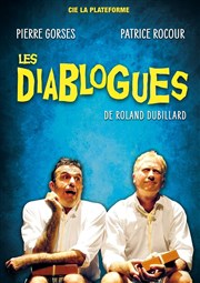 Les diablogues de Dubillard Carr Rondelet Thtre Affiche