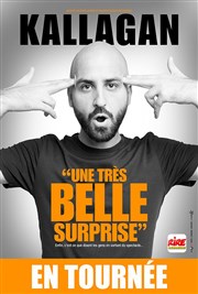 Kallagan dans Une très belle surprise Boui Boui Caf Comique Affiche