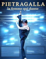 Pietragalla : La femme qui danse Thtre Armande Bjart Affiche