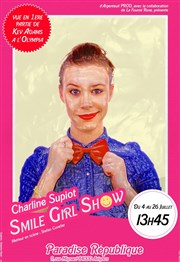 Charline Supiot dans Smile girl show Paradise Rpublique Affiche