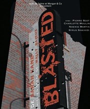 Blasted (Anéantis) Thtre de Nesle - grande salle Affiche