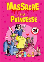 Massacre à la princesse La Longre de Beaupuy Affiche