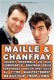 Maille & Chanfray jouent ensemble un duo composé d'environ deux personnes dans un spectacle au titre manifestement beaucoup trop long Spotlight Affiche