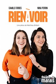 Rien à voir Thtre du Marais Affiche