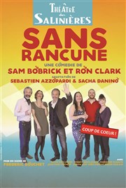 Sans rancune Thtre des Salinires Affiche