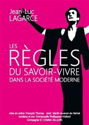 Les règles du savoir-vivre dans la société moderne La Comdie d'Aix Affiche