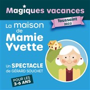 La maison de Mamie Yvette Thtre de la Parcheminerie Affiche