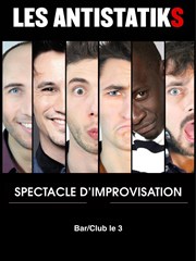 Les Antistatiks | Spectacle d'improvisateurs Le 3 Affiche