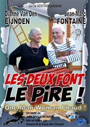 Les deux font le pire ! Thtre Ronny Coutteure - La Ferme des Hirondelles Affiche