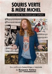 Souris verte et Mère Michel : le sens caché des chansons pour enfants Comdie de Grenoble Affiche