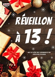 Réveillon à 13 L'Archange Thtre Affiche