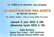 La mastication des morts Salle Barbara - Espace Elsa Triolet Affiche