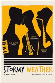 Stormy Weather Thtre Essaion Affiche