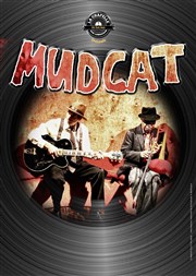 Mudcat La Chapelle des Lombards Affiche