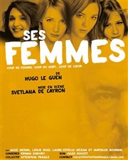 Ses femmes Thtre de Poche Graslin Affiche