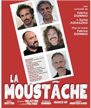 La moustâche La Comdie de Nice Affiche