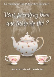 Vous prendrez bien une tasse de thé ? L'Archange Thtre Affiche