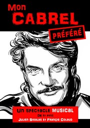 Mon Cabrel préféré La Comdie de Metz Affiche