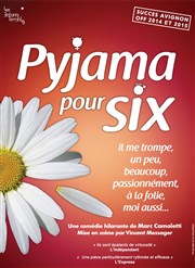 Un pyjama pour six Espace Culturel et Festif de l'Etoile Affiche