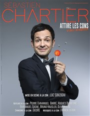 Sébastien Chartier dans Sébastien attire les cons Thtre Notre Dame - Salle Noire Affiche