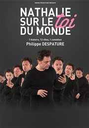 Nathalie sur le Toi du Monde Le Splendid Affiche