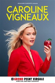 Caroline Vigneaux dans Croque la pomme Le Grand Point Virgule - Salle Majuscule Affiche