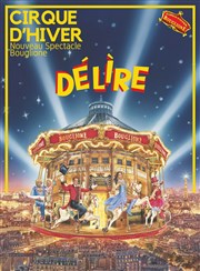 Cirque d'Hiver Bouglione dans Délire Cirque d'Hiver Bouglione Affiche