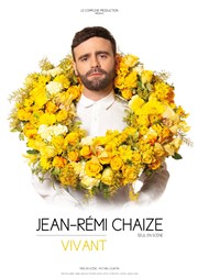 Jean-Rémi Chaize dans Vivant Le Complexe Caf-Thtre - salle du bas Affiche