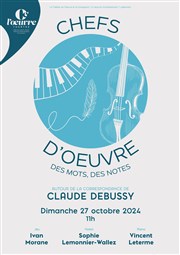 Chefs d'oeuvre | Des mots, des notes : Debussy Thtre de l'Oeuvre Affiche