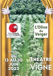 Le Théâtre dans la Vigne Domaine l'Olive du Verger Affiche