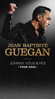 Jean-Baptiste Guegan : Johnny, Vous & Moi Arnes de Palavas Affiche