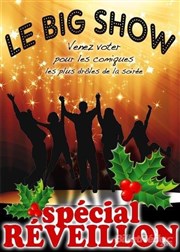 Le Big Show | Spécial Réveillon Chez les Fous Affiche