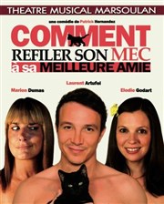 Comment refiler son mec à sa meilleure amie | avec Laurent Artufel Thtre Musical Marsoulan Affiche