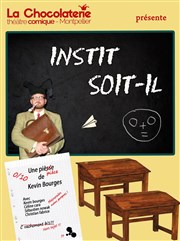 Instit soit-il La Chocolaterie Affiche