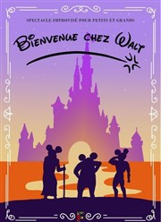 Bienvenue chez Walt La Fabrique  Impros Affiche