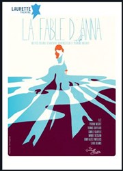 La Fable d'Anna Laurette Thtre Affiche