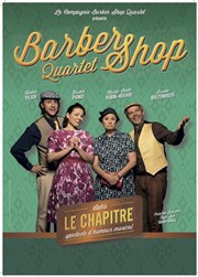 Barber Shop Quartet : Le Chapitre Thtre Molire Affiche