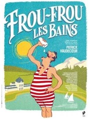 Frou-Frou les bains Casino Barrire de Toulouse Affiche