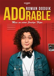 Roman Doduik dans ADOrable, confessions d'un ado repenti La Compagnie du Caf-Thtre - Grande Salle Affiche