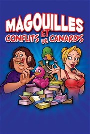 Magouilles et conflits de canards Le Repaire de la Comdie Affiche