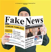 Fake News L'Azile La Rochelle Affiche