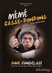 Anne Cangelosi dans Mémé Casse Bonbons C.M.A Chutes Lavie Affiche