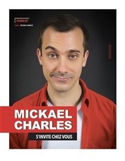 Mickaël Charles dans Mickaël Charles s'invite chez vous L'Appart Caf - Caf Thtre Affiche