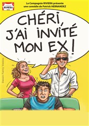 Chéri, j'ai invité mon ex ! La Comdie de Nice Affiche