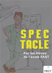 Ecole FAST : Spectacles fin d'année Ninon Thtre Affiche