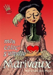 Mon coloc' s'appelle Marivaux Le Thtre de Jeanne Affiche