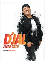 D'jal dans À coeur ouvert L'Art D Affiche