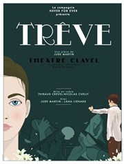 Trêve Thtre Clavel Affiche