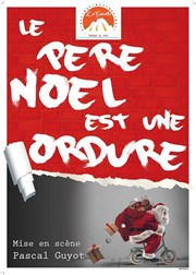 Le Père noël est une ordure L'oiseau Lyre Affiche