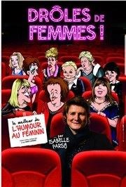 Isabelle Parsy dans Drôles de Femmes Cinvox Thtre - Salle 2 Affiche